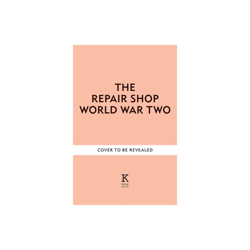 Produktbild för The Repair Shop: World War II (inbunden, eng)