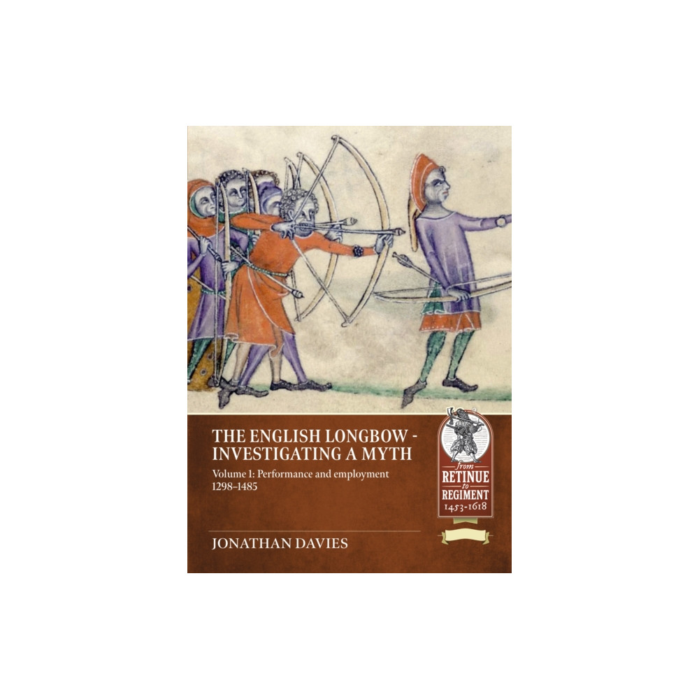 Produktbild för The English Longbow - Investigating a myth Volume 1 (häftad, eng)
