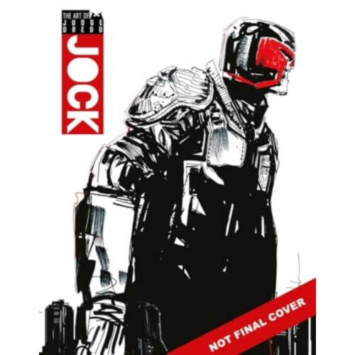 Rebellion Publishing Ltd. The Art of Judge Dredd by Jock (inbunden, eng)