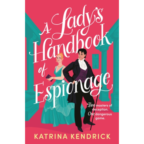 Bloomsbury Publishing PLC A Lady's Handbook of Espionage (häftad, eng)