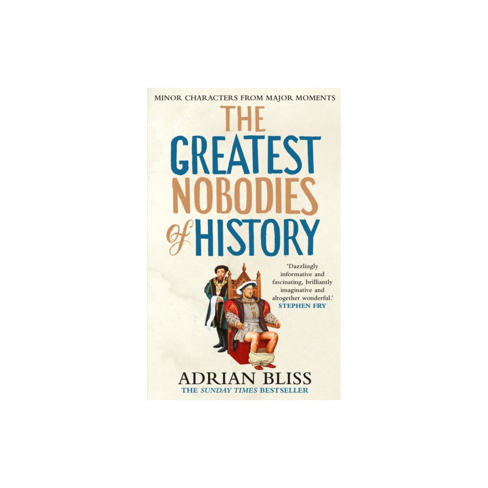 Produktbild för The Greatest Nobodies of History (häftad, eng)