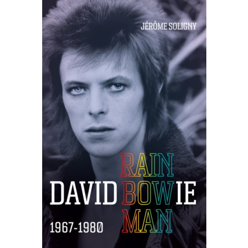 Octopus publishing group David Bowie Rainbowman (häftad, eng)