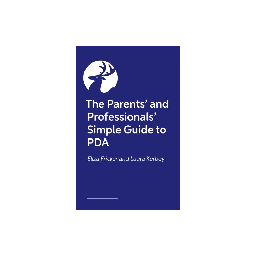 Produktbild för The Parents’ and Professionals’ Simple Guide to PDA (häftad, eng)