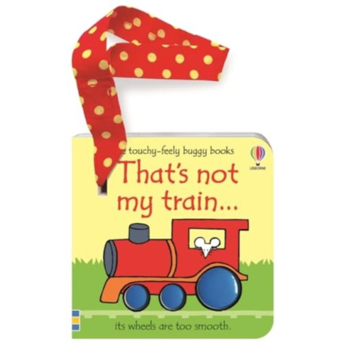 Usborne Publishing Ltd That's not my train... buggy book (bok, board book, eng)