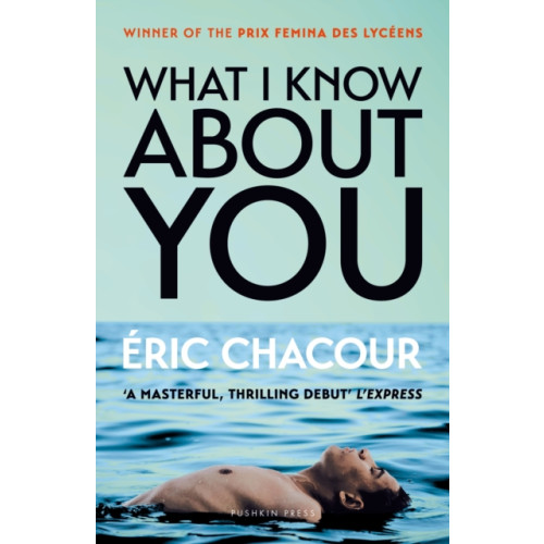 Pushkin Press What I Know About You (häftad, eng)