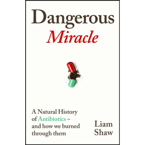 Vintage Publishing Dangerous Miracle (inbunden, eng)
