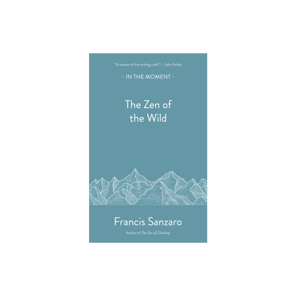 Produktbild för The Zen of the Wild (häftad, eng)
