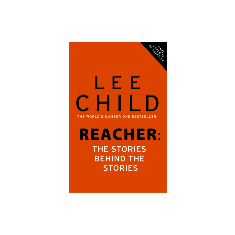 Produktbild för Reacher: The Stories Behind The Stories (inbunden, eng)