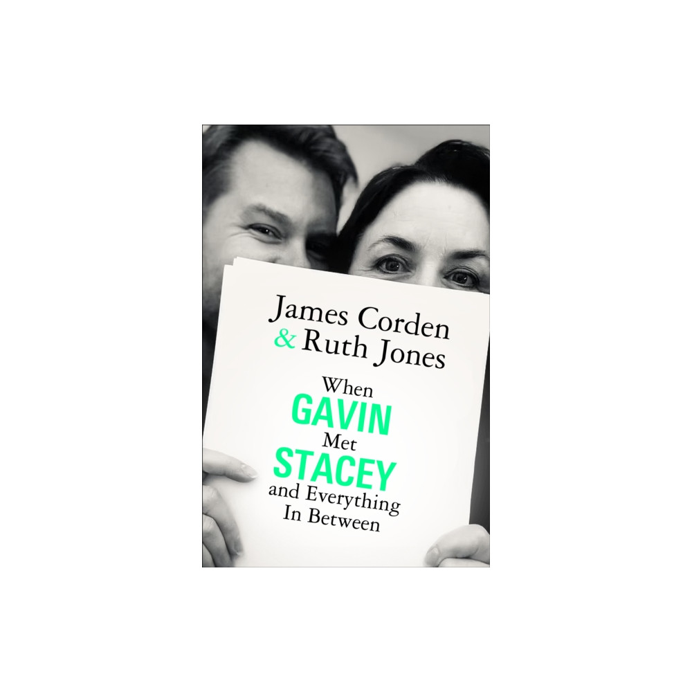 Produktbild för When Gavin Met Stacey and Everything in Between (inbunden, eng)