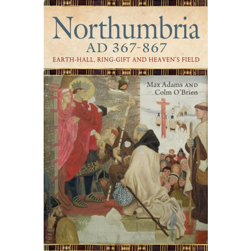 Birlinn General Northumbria AD 367-867 (inbunden, eng)