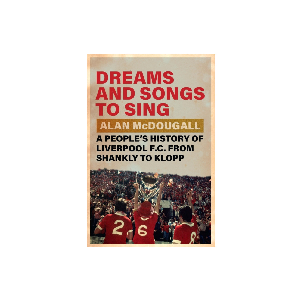 Produktbild för Dreams and Songs to Sing (inbunden, eng)
