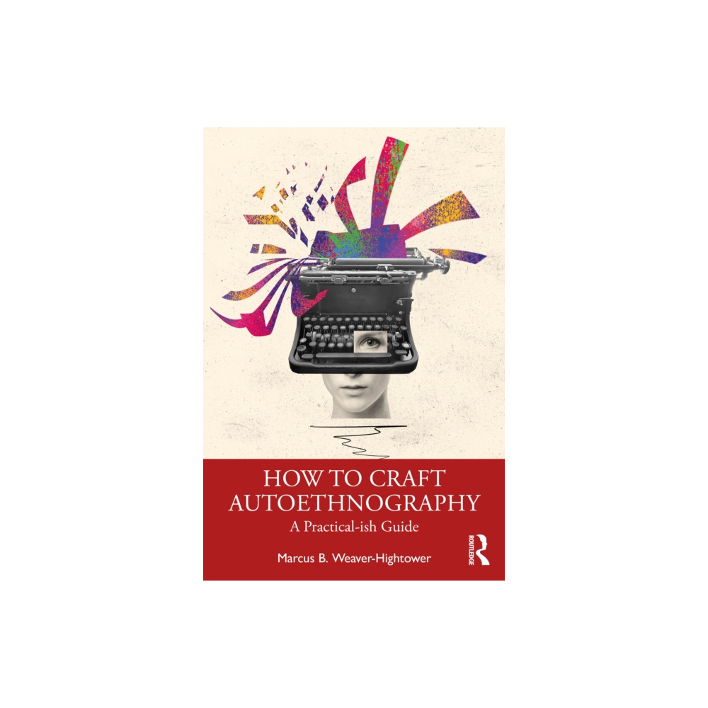 Produktbild för How to Craft Autoethnography (häftad, eng)