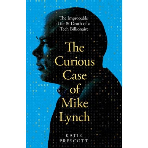 Pan Macmillan The Curious Case of Mike Lynch (häftad, eng)