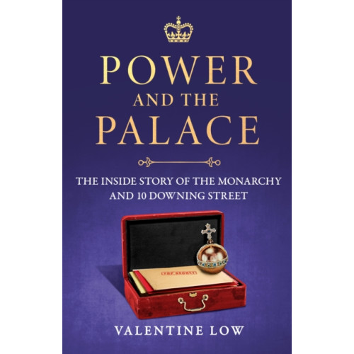 Headline Publishing Group Power and the Palace (inbunden, eng)