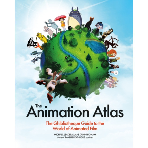 Headline Publishing Group The Animation Atlas (inbunden, eng)