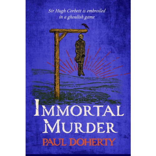 Headline Publishing Group Immortal Murder (Hugh Corbett Mysteries, Book 25) (häftad, eng)