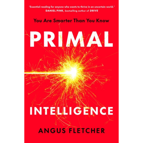 Headline Publishing Group Primal Intelligence (häftad, eng)