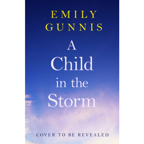 Headline Publishing Group A Child in the Storm (häftad, eng)