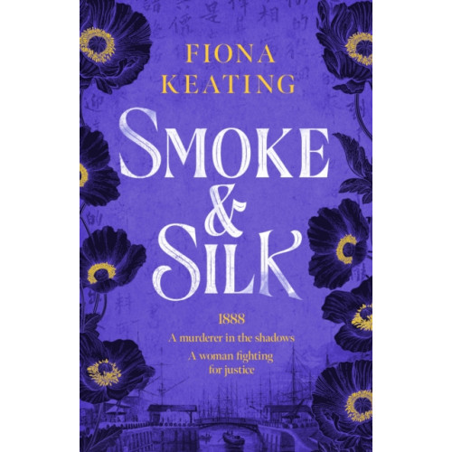 Headline Publishing Group Smoke and Silk (häftad, eng)