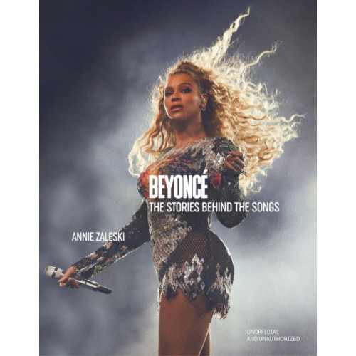 Headline Publishing Group Beyonce: The Stories Behind the Songs (inbunden, eng)