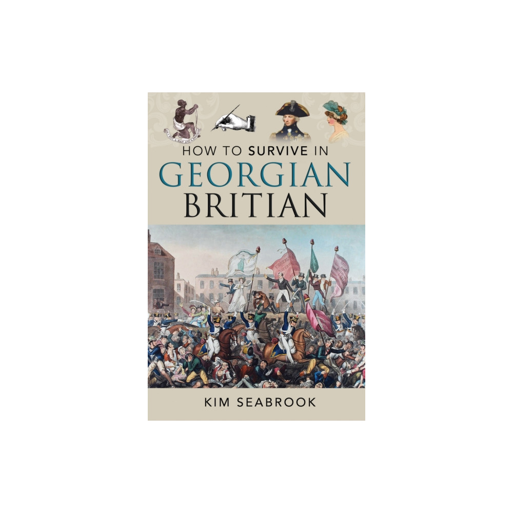 Produktbild för How To Survive in Georgian Britain (inbunden, eng)