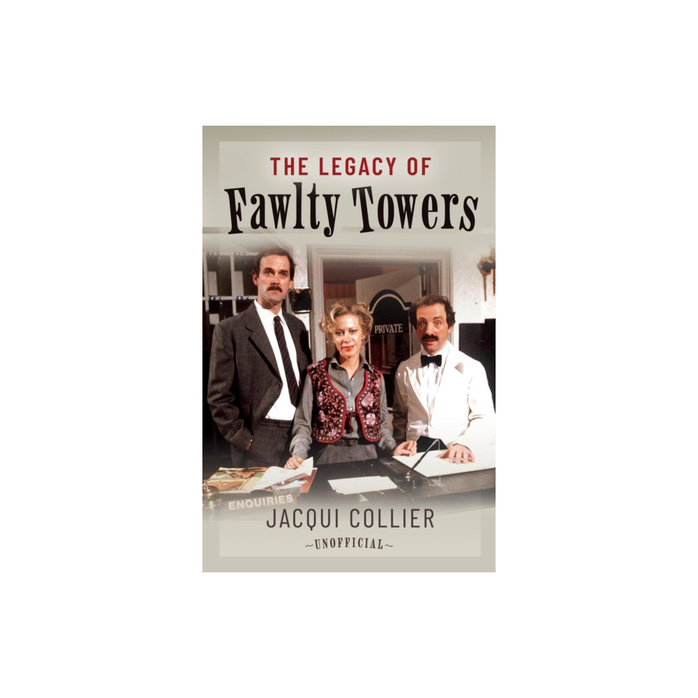 Produktbild för The Legacy of Fawlty Towers (inbunden, eng)