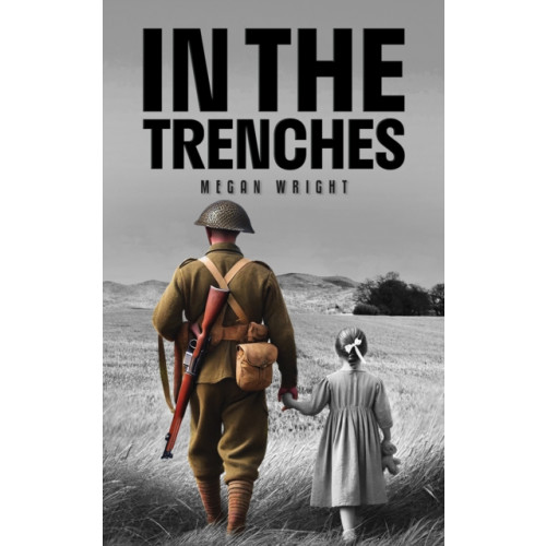Austin Macauley Publishers In the Trenches (häftad, eng)