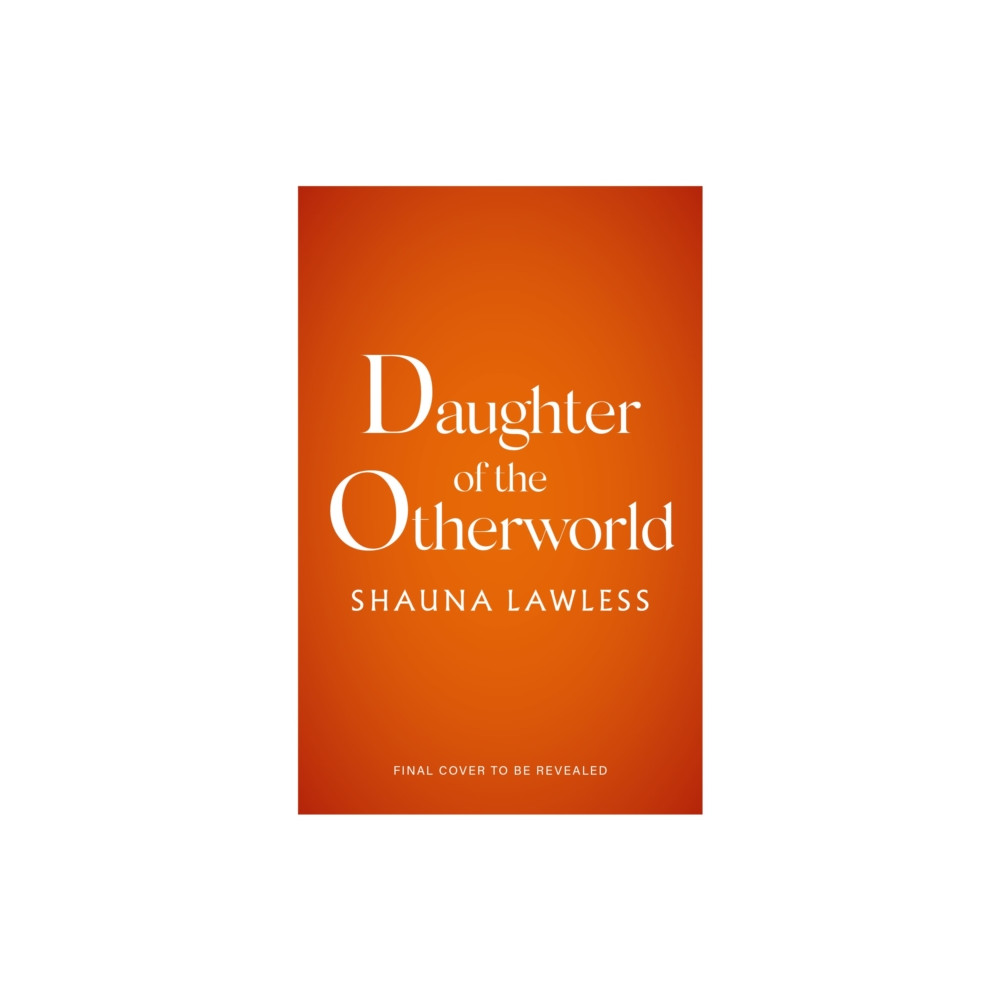 Produktbild för Daughter of the Otherworld (inbunden, eng)