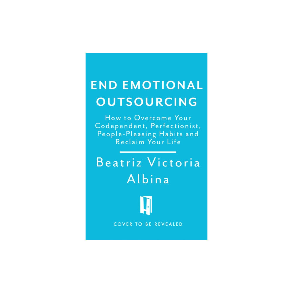 Produktbild för End Emotional Outsourcing (häftad, eng)