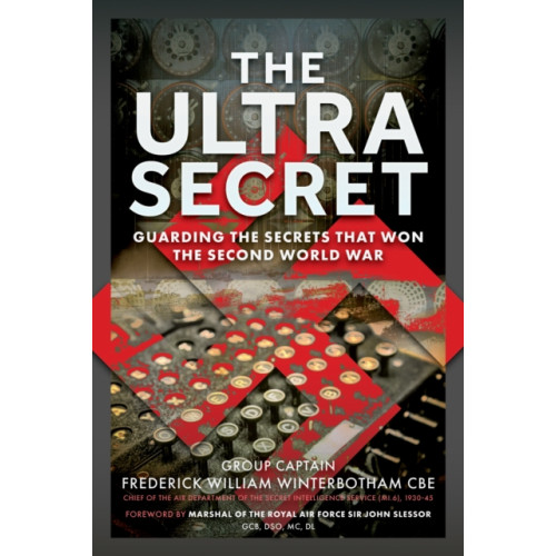 Pen & Sword Books Ltd The Ultra Secret (inbunden, eng)