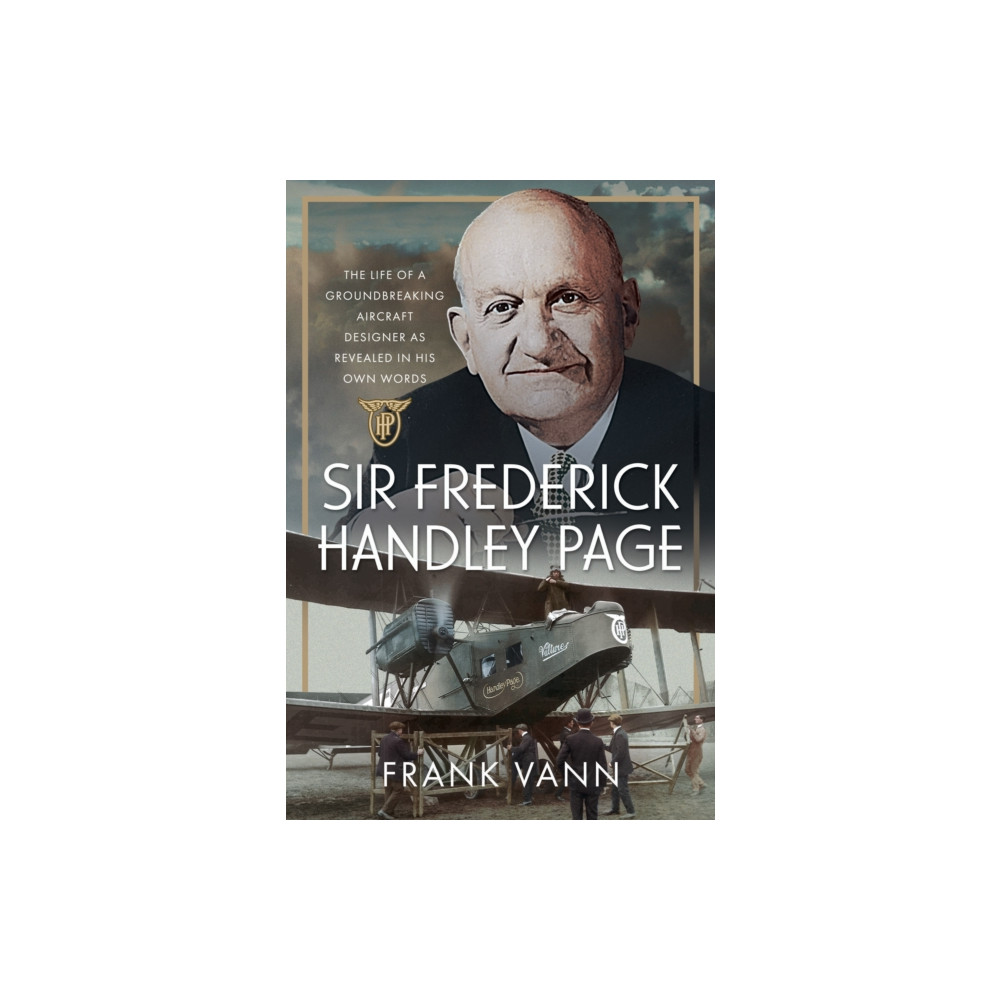 Produktbild för Sir Frederick Handley Page (inbunden, eng)