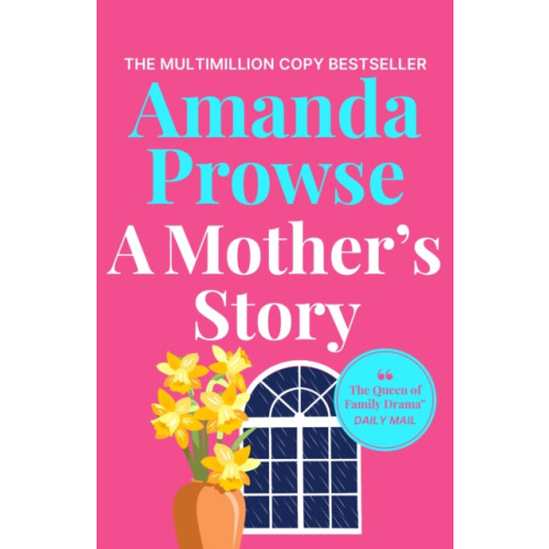 Bloomsbury Publishing PLC A Mother's Story (häftad, eng)