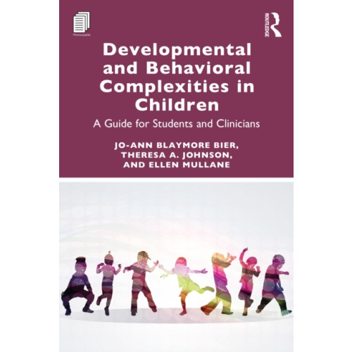 Taylor & francis ltd Developmental and Behavioral Complexities in Children (häftad, eng)