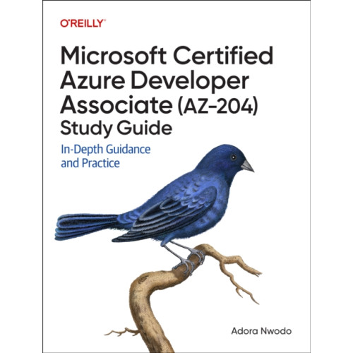 O'Reilly Media Microsoft Certified Azure Developer Associate (AZ-204) Study Guide (häftad, eng)
