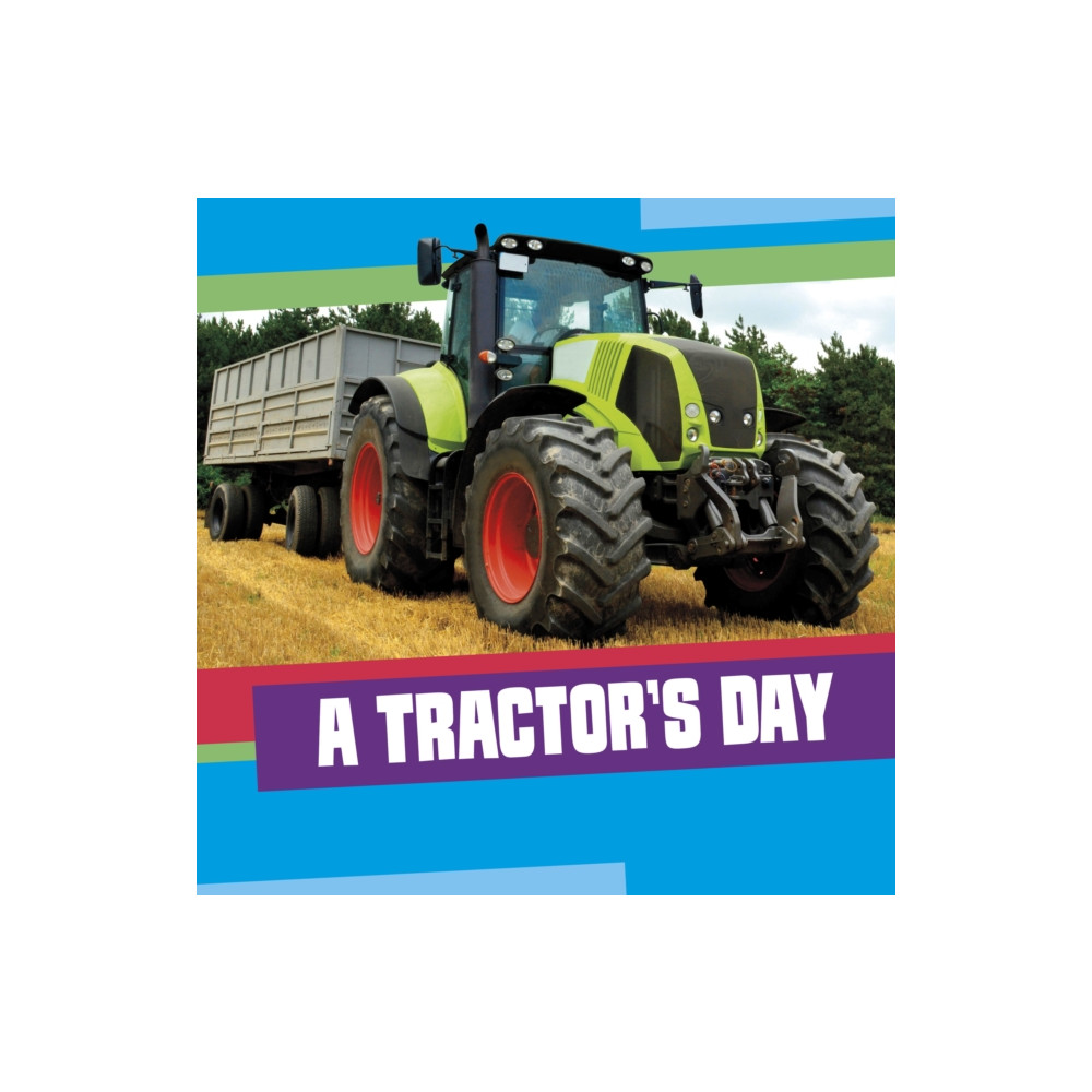 Produktbild för A Tractor's Day (inbunden, eng)