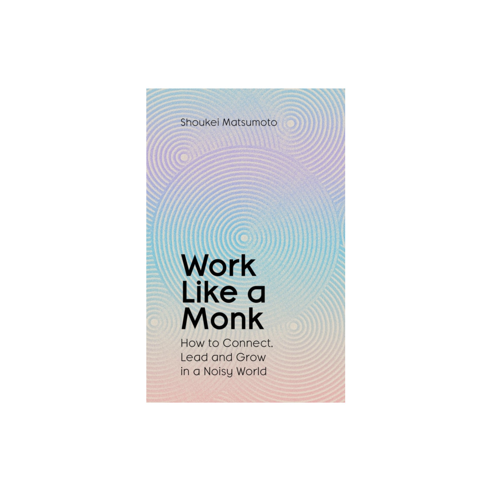 Produktbild för Work Like A Monk (inbunden, eng)
