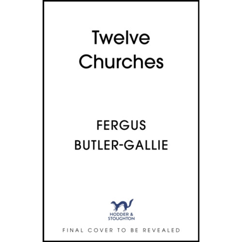 Hodder & Stoughton Twelve Churches (inbunden, eng)