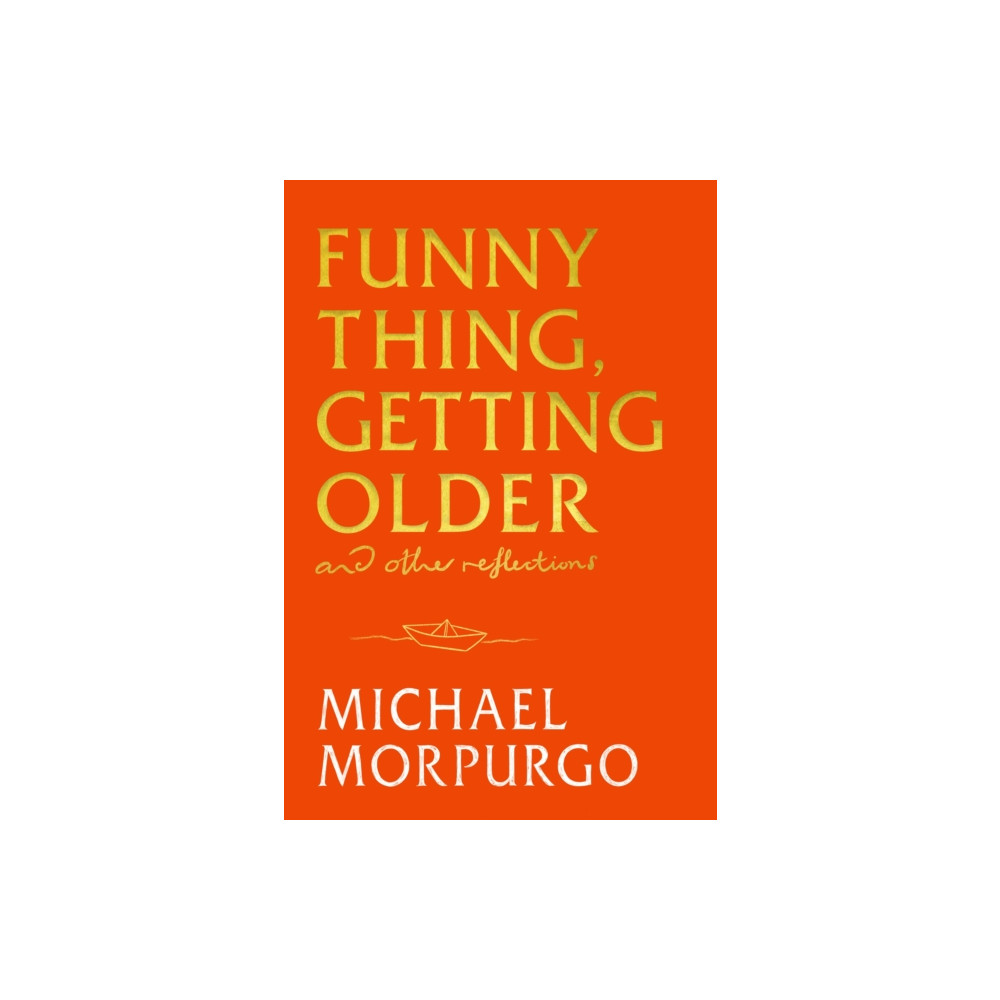 Produktbild för Funny Thing, Getting Older (inbunden, eng)