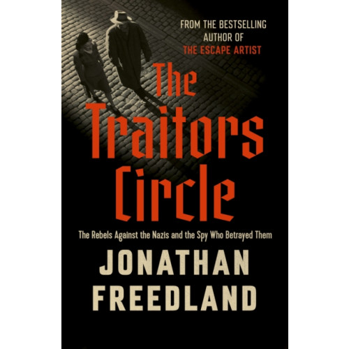 John Murray Press The Traitors Circle (inbunden, eng)