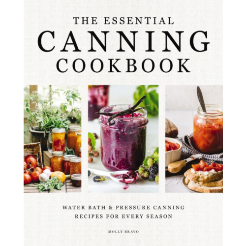 HarperCollins Focus The Essential Canning Cookbook (inbunden, eng)