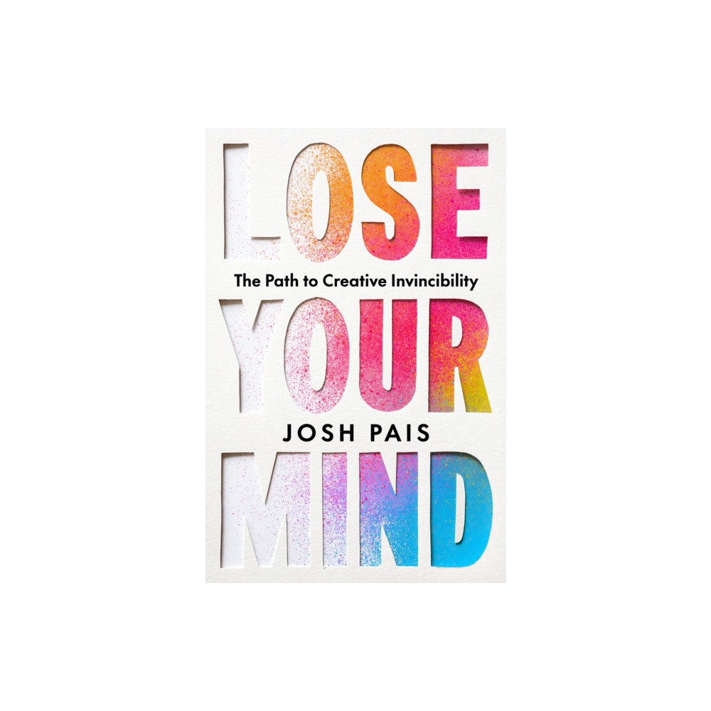 Produktbild för Lose Your Mind (inbunden, eng)