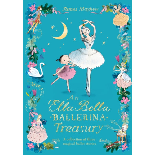 Hachette Children's Group The Ella Bella Ballerina Treasury (inbunden, eng)