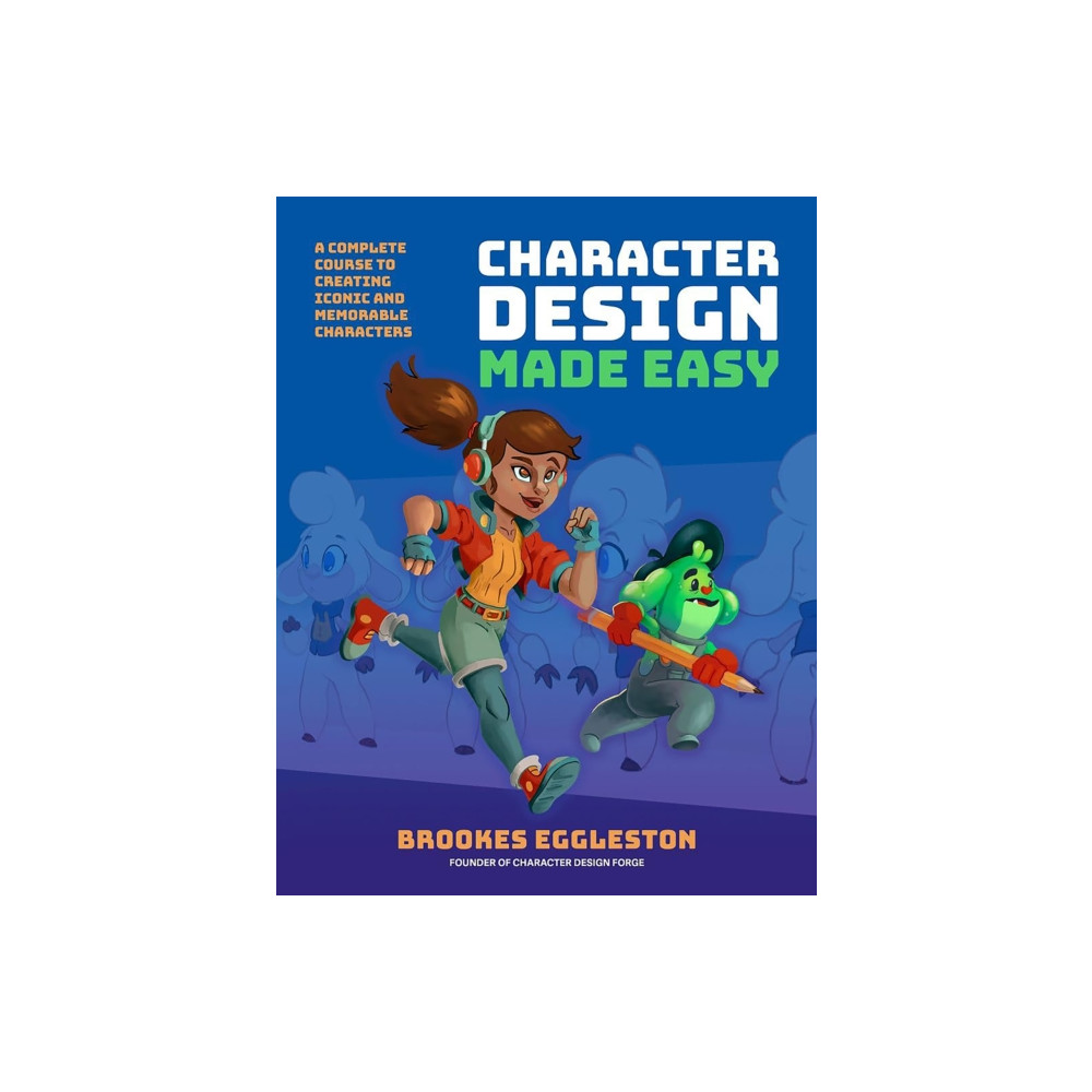 Produktbild för Character Design Made Easy (häftad, eng)