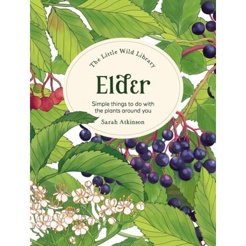 David & Charles The Little Wild Library: Elder (inbunden, eng)
