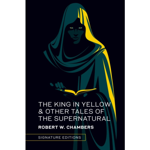 Union Square & Co. The King in Yellow & Other Tales of the Supernatural (inbunden, eng)