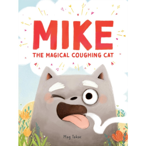 Union Square & Co. Mike the Magical Coughing Cat (inbunden, eng)