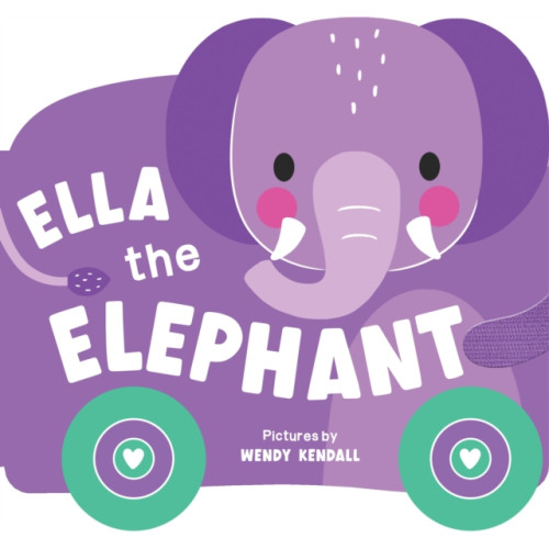 Rolling Pals: Ella the Elephant , Sourcebooks, Inc (bok, board book, english)
