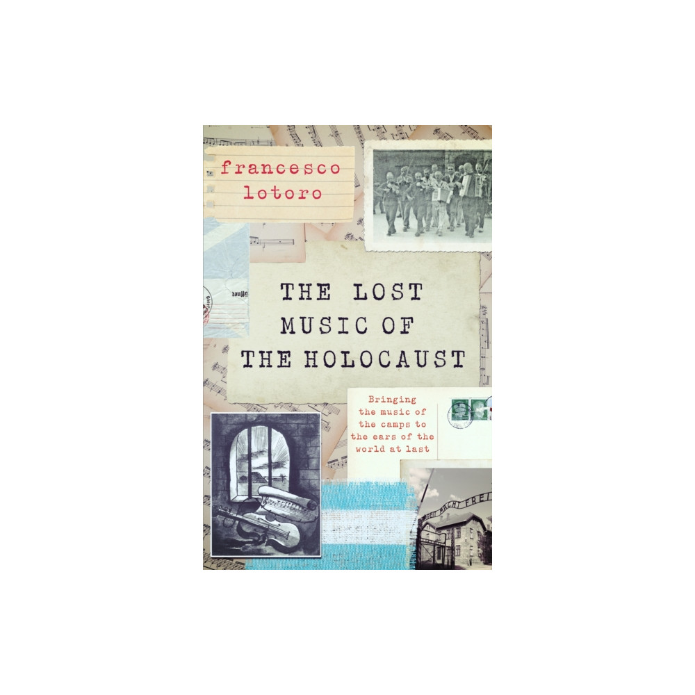 Produktbild för The Lost Music of the Holocaust (häftad, eng)