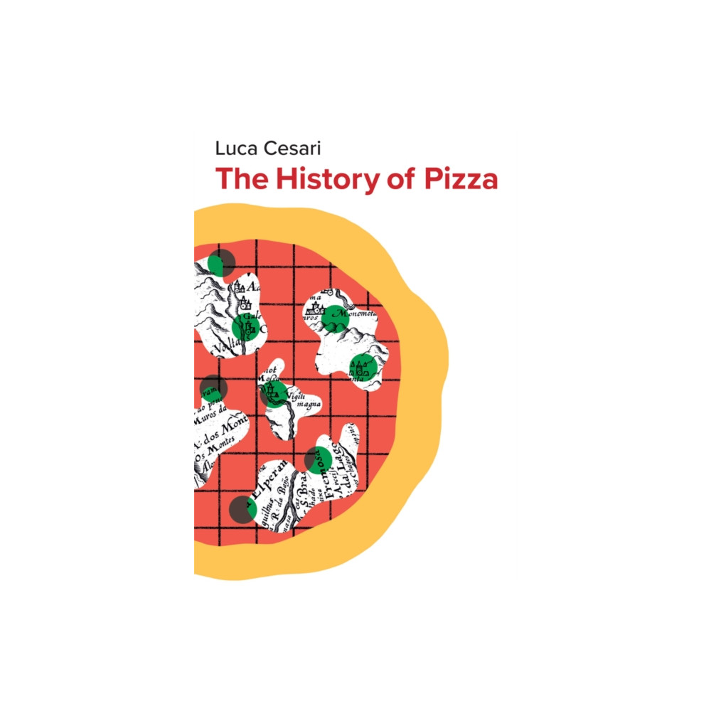 Produktbild för The History of Pizza (inbunden, eng)