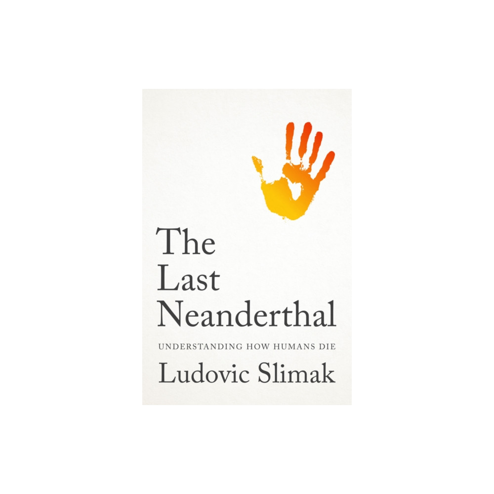 Produktbild för The Last Neanderthal (inbunden, eng)